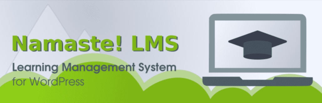 Namaste! LMS