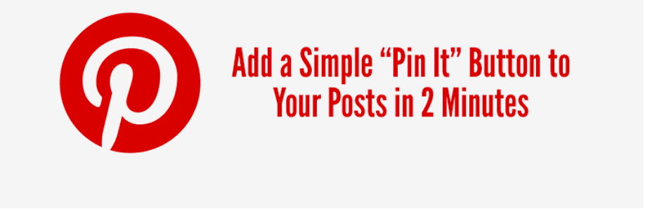 Pinterest “Pin It” Button-WordPress Pinterest Plugin